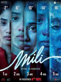دانلود فیلم هندی Mili 2022373599-726826448