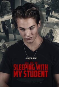دانلود فیلم Sleeping with My Student 2019371003-81831012