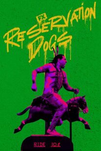 دانلود سریال Reservation Dogs79320-1141584625