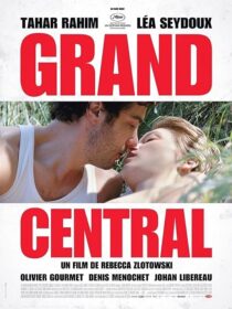 دانلود فیلم Grand Central 2013371034-1511451295
