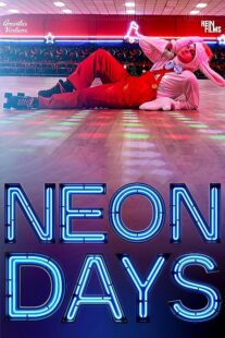 دانلود فیلم Neon Days 2019373512-1071234747
