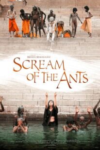 دانلود فیلم هندی Scream of the Ants 2006370735-1498744615