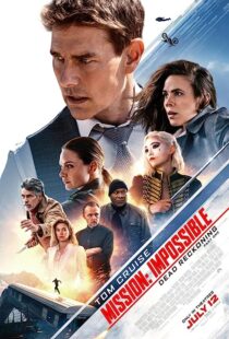 دانلود فیلم Mission: Impossible – Dead Reckoning Part One 2023371845-1466463863