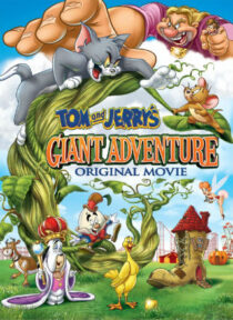 دانلود انیمیشن Tom and Jerry’s Giant Adventure 2013373868-1586798603