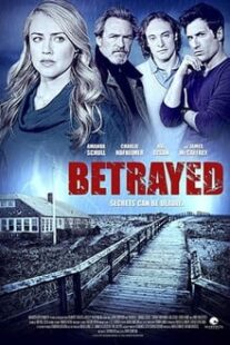 دانلود فیلم Betrayed 2014373541-1094171923