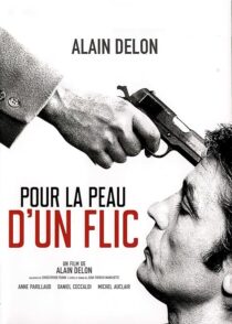 دانلود فیلم To Kill a Cop (Pour la peau d’un flic) 1981376361-820907023