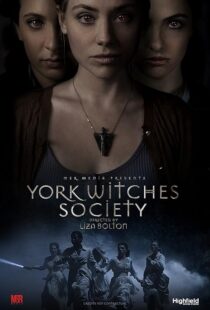 دانلود فیلم York Witches’ Society 2022376662-731400805