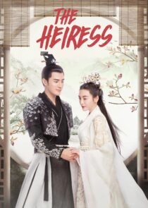 دانلود سریال چینی The Heiress374321-937915133