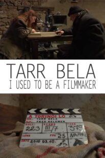 دانلود فیلم Tarr Bela, I Used to Be a Filmmaker 2013374978-1028655702