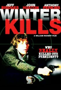 دانلود فیلم Winter Kills 1979379633-792729298