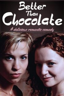 دانلود فیلم Better Than Chocolate 1999378378-1150659055
