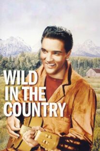دانلود فیلم Wild in the Country 1961378348-821759073