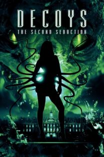 دانلود فیلم Decoys 2: Alien Seduction 2007381065-1058341497