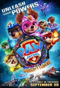 دانلود انیمیشن PAW Patrol: The Mighty Movie 2023379933-1943873246