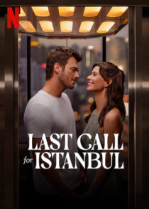 دانلود فیلم Last Call for Istanbul 2023381947-1404528753