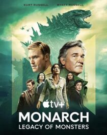 دانلود سریال Monarch: Legacy of Monsters380797-1650445408