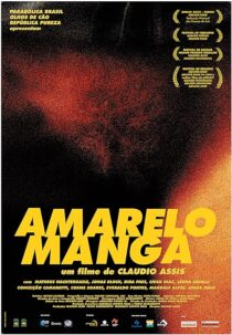 دانلود فیلم Amarelo Manga 2002381599-804109958