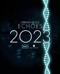 دانلود سریال Orphan Black: Echoes379981-1679682044