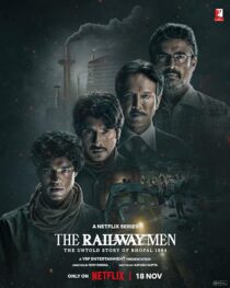 دانلود سریال هندی The Railway Men: The Untold Story of Bhopal 1984381679-1629921172