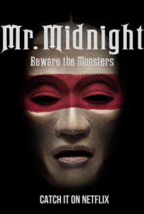 دانلود سریال Mr. Midnight: Beware the Monsters382808-1558912953