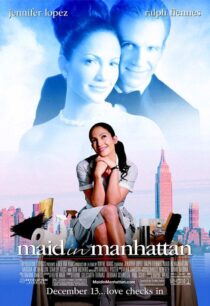 دانلود فیلم Maid in Manhattan 2002382972-667514219
