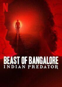 دانلود سریال هندی Beast of Bangalore: Indian Predator384403-1459429146