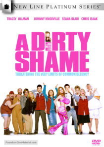 دانلود فیلم A Dirty Shame 2004383954-456676649