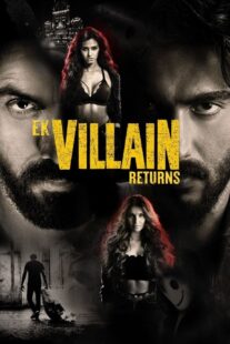 دانلود فیلم هندی Ek Villain Returns 2022383285-1108638509