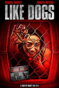 دانلود فیلم Like Dogs 2021386356-548346099
