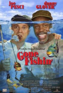 دانلود فیلم Gone Fishin’ 1997386307-1276059497