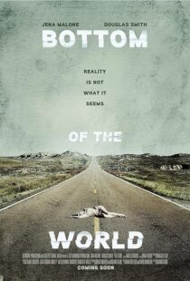 دانلود فیلم Bottom of the World 2017386863-1318878431