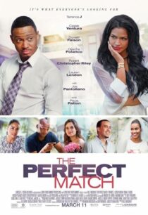 دانلود فیلم The Perfect Match 2016387080-745887350