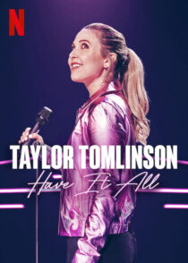 دانلود فیلم Taylor Tomlinson: Have It All 2024387634-1140028967