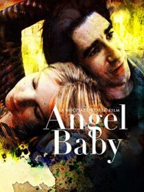 دانلود فیلم Angel Baby 1995387063-1474412926