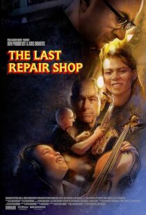دانلود فیلم The Last Repair Shop 2023388339-1283975527