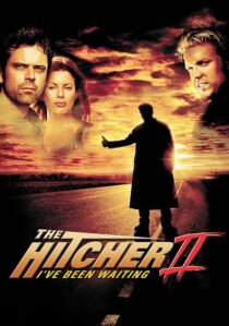 دانلود فیلم The Hitcher II: I’ve Been Waiting 2003390514-994793544