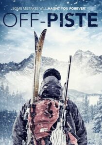 دانلود فیلم Off Piste 2016389632-1047920032