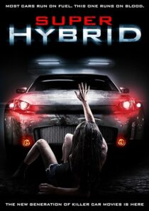 دانلود فیلم Super Hybrid 2010390025-775126873