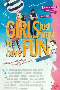 دانلود فیلم Girls Just Want to Have Fun 1985392006-177220898