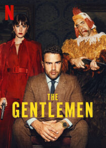 دانلود سریال The Gentlemen390040-1665213252