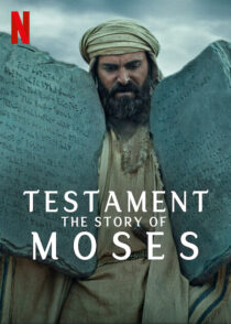دانلود مستند Testament: The Story of Moses393390-507479281