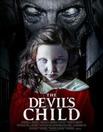 دانلود فیلم The Devil’s Child 2021391211-1844725354
