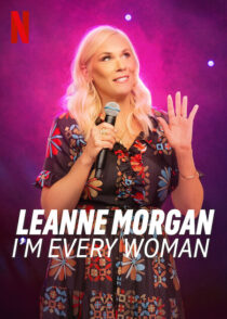 دانلود فیلم Leanne Morgan: I’m Every Woman 2023390993-1529543429