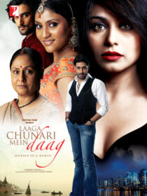 دانلود فیلم هندی Laaga Chunari Mein Daag: Journey of a Woman 2007390124-275302841