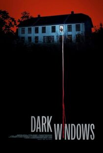 دانلود فیلم Dark Windows 2023392753-2011146021