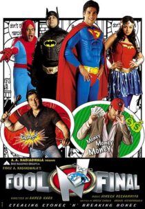 دانلود فیلم هندی Fool N Final 2007394606-1972514731