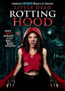 دانلود فیلم Little Dead Rotting Hood 2016396421-1021186001