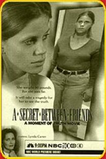 دانلود فیلم A Secret Between Friends: A Moment of Truth Movie 1996394797-1728143978