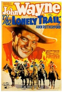 دانلود فیلم The Lonely Trail 1936396256-758160285