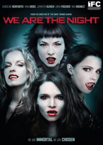 دانلود فیلم We Are the Night 2010395304-704130986